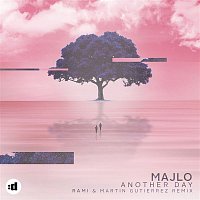 MaJLo – Another Day (Rami & Martin Gutierrez Remix)