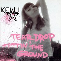 Kelli Ali – Teardrop Hittin' The Ground - EP