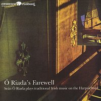 Seán Ó Riada – Ó Riada's Farewell [Remastered 2021]