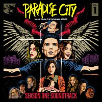 Paradise City Season One [Music From The Original Series / Vol. 1]