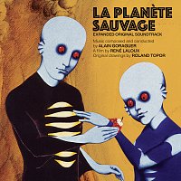 Alain Goraguer – La planete sauvage [Expanded Original Soundtrack]