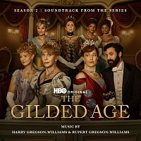 Přední strana obalu CD The Gilded Age: Season 2 (Soundtrack from the HBO® Original Series)
