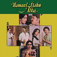 Různí interpreti – Hamari Bahu Alka [Original Motion Picture Soundtrack]