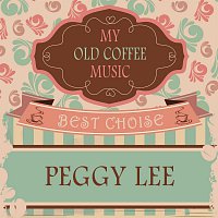 Peggy Lee – My Old Coffee Music