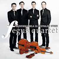Feguš quartet – Slovenska dela za šestnajst strun