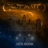 Crowmatic – 13th Room
