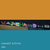 Oswald Schneider – Wald Schneid MP3