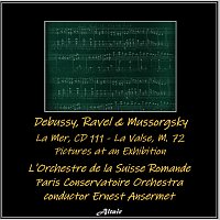 Přední strana obalu CD Debussy, Ravel & Mussorgsky: La Mer, CD 111 - La Valse, M. 72 - Pictures at an Exhibition