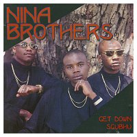 Nina Brothers – Get Down