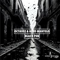 Octavez, Aero Manyelo – Black Pen