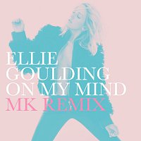 Ellie Goulding – On My Mind [MK Remix]