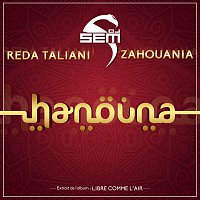 DJ Sem, Reda Taliani, Zahouania – Hanouna [Radio Edit]