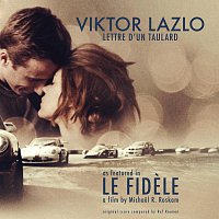 Viktor Lazlo, Raf Keunen – Lettre d'un Taulard (from the film Le Fidele)