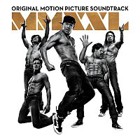 Various  Artists – Magic Mike XXL (Original Motion Picture Soundtrack)