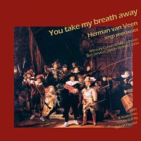 Herman van Veen – You Take My Breath Away