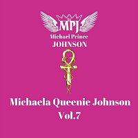 Michael Prince Johnson – Michaela Queenie Johnson, Vol. 7