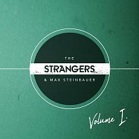 The Strangers, Max Steinbauer – Volume 1