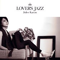 Julee Karan – LOVER'S JAZZ