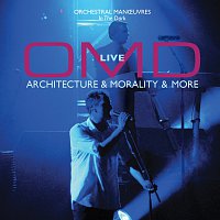 Orchestral Manoeuvres In The Dark – OMD Live: Architecture & Morality & More
