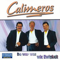 Calimeros – Da war was wie Ewigkeit