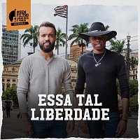 Lucas Reis & Thácio – Essa Tal Liberdade