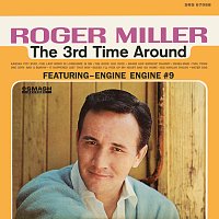Roger Miller – The 3rd Time Around