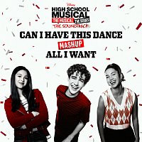 Cast of High School Musical: The Musical: The Series – Can I Have This Dance/All I Want Mashup [From "High School Musical: The Musical: The Series"]