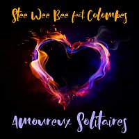 Stee Wee Bee, Colombes – Amoureux Solitaires (feat. Colombes)