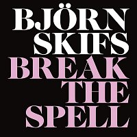 Bjorn Skifs – Break the Spell