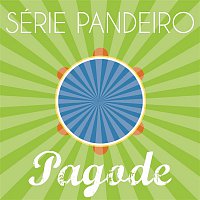 Přední strana obalu CD Série Pandeiro - Pagode