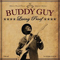 Buddy Guy – Living Proof