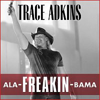 Trace Adkins – Ala-Freakin-Bama