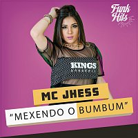Mc Jhess – Mexendo O Bumbum