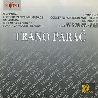 Simfonijski orkestar HRT, Tonko Ninić, Tamara Smirnov Šajfar – Frano Parać