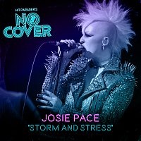 No Cover, Josie Pace – Storm and Stress [Live / From Episode 6]