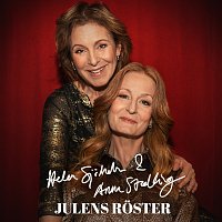 Helen Sjoholm, Anna Stadling – Julens roster