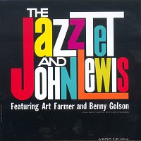 The Jazztet, John Lewis – The Jazztet & John Lewis