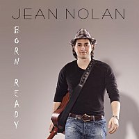 Jean Nolan – Born Ready