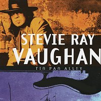 Stevie Ray Vaughan – Tin Pan Alley