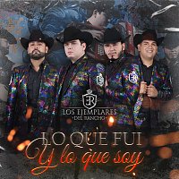 Los Ejemplares del Rancho – Lo Que Fui Y Lo Que Soy