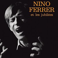 Nino Ferrer – Nino Ferrer Et Les Jubilés [Les EP 1962 - 1966]