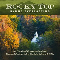 Jim Hendricks – Rocky Top: Hymns Everlasting