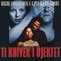 Magne Furuholmen & Kjetil Bjerkestrand – Ti kniver i hjertet - musikk fra filmen