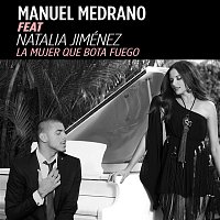 Manuel Medrano – La Mujer Que Bota Fuego (feat. Natalia Jiménez)