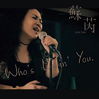 Julie Sue – Who's Lovin' You