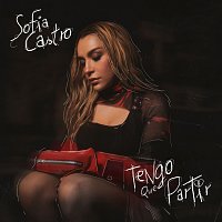 Sofia Castro – Tengo Que Partir