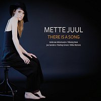 Mette Juul – There Is A Song