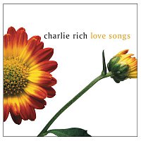 Charlie Rich – Love Songs