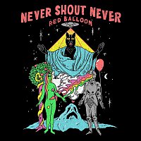 Never Shout Never – Red Balloon