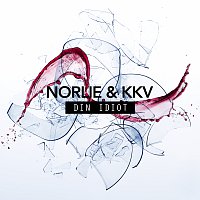 Norlie & KKV – Din Idiot